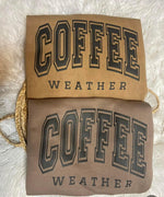 Coffee Weather ~ TX Hot Mess Custom